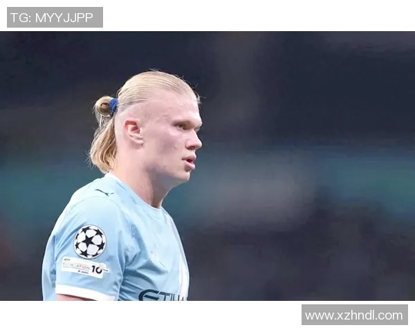 哈兰德的崛起与未来展望：足球界的新星如何改变比赛格局