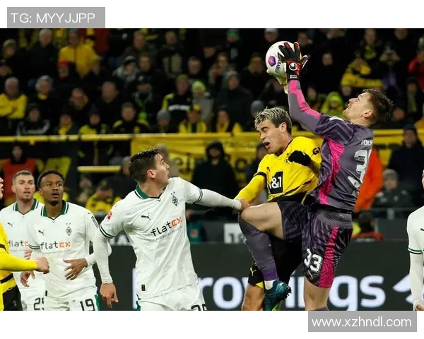 多特蒙德与门兴格拉德巴赫激战在即谁将赢得德甲巅峰对决